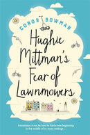 Hughie Mittman's Fear of Lawnmowers-9781473641839