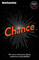 Chance : The science and secrets of luck, randomness and probability-9781473642645