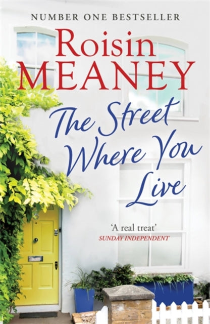 The Street Where You Live : An uplifting page-turner about love and friendship-9781473642997