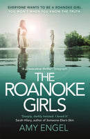 The Roanoke Girls: the addictive Richard & Judy thriller 2017, and the