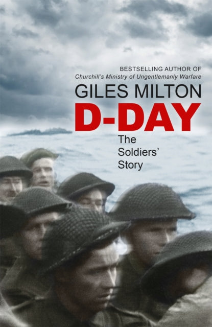 D-Day : The Soldiers' Story-9781473649019