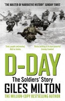 D-Day : The Solders' Story / 'Vivid, graphic and moving' Mail on Sunday-9781473649040