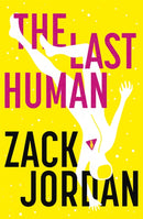 The Last Human : A riveting young adult space opera-9781473650879