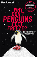 Why Don't Penguins' Feet Freeze? : And 114 Other Questions-9781473651302