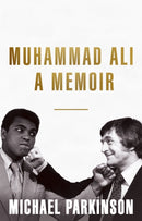 Muhammad Ali: A Memoir : A fresh and personal account of a boxing champion-9781473651500