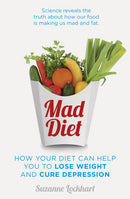 Mad Diet : Easy steps to lose weight and cure depression-9781473657069