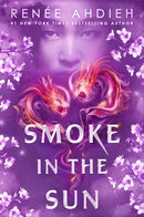 Smoke in the Sun : Final novel of the Flame in the Mist YA fantasy series by New York Times bestselling author-9781473658028