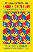The Science of Fate : The New Science of Who We Are - And How to Shape our Best Future-9781473659315
