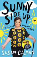 Sunny Side Up : a story of kindness and joy-9781473663886