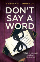 Don't Say a Word : A twisting thriller full of family secrets that need to be told-9781473664524