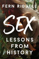 Sex: Lessons From History-9781473666290