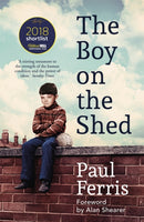 The Boy on the Shed:A remarkable sporting memoir with a foreword by Alan Shearer : Sports Book Awards Autobiography of the Year-9781473666740