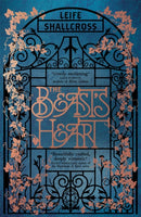 The Beast's Heart : The magical tale of Beauty and the Beast, reimagined from the Beast's point of view-9781473668737