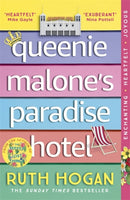Queenie Malone's Paradise Hotel : the uplifting new novel from the author of The Keeper of Lost Things-9781473669031