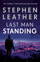 Last Man Standing : The most gripping thriller you'll read this year for fans of Jack Reacher and Clive Cussler-9781473671881