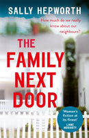 The Family Next Door : A gripping read that is 'part family drama, part suburban thriller'-9781473674233