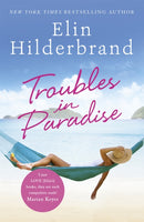 Troubles in Paradise : Book 3 in NYT-bestselling Paradise series from the author of THE PERFECT COUPLE, now a major Netflix series-9781473677494