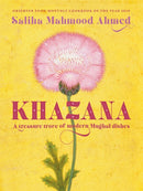 Khazana : An Indo-Persian cookbook with recipes inspired by the Mughals from the SUNDAY TIMES BESTSELLING AUTHOR-9781473678569