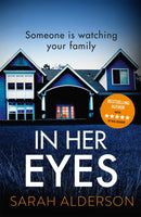 In Her Eyes : An absolutely unputdownable psychological thriller with a killer twist-9781473681842