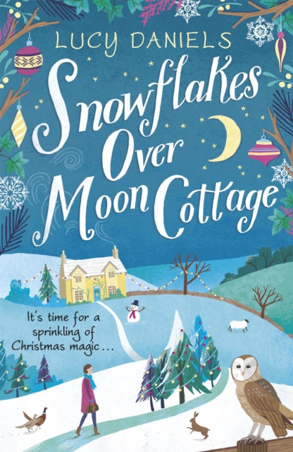 Snowflakes over Moon Cottage : The perfect cosy winter romance to warm your heart set in the Yorkshire Dales-9781473682412