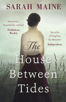 The House Between Tides : A spellbindingly atmospheric mystery set in the beautiful Scottish wilderness, Waterstones Scottish Book of the Year 2018-9781473683143