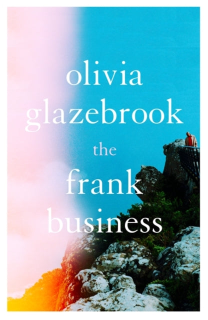 The Frank Business : The smart and witty new novel of love and other battlefields-9781473691834