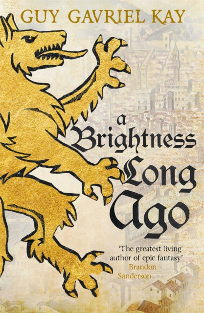 A Brightness Long Ago : A profound and unforgettable historical fantasy novel-9781473692374