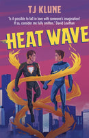 Heat Wave : The finale to The Extraordinaries series from a New York Times bestselling author-9781473693166