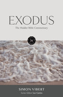 The Hodder Bible Commentary: Exodus-9781473694989