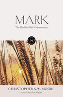 The Hodder Bible Commentary: Mark-9781473695023