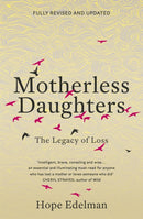 Motherless Daughters : The Legacy of Loss-9781473695610