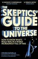 Skeptics'' Guide to the Universe