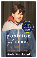 Position of Trust : As seen on BBC's FLOODLIGHTS-9781473699694