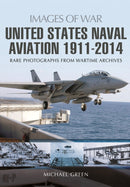 United States Naval Aviation 1911-2014-9781473822252