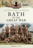 Bath in the Great War-9781473823495