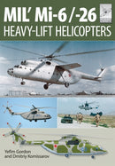 Flight Craft 10: Mi-1, Mi-6 and Mi-26: Heavy Lift Helicopters-9781473823891