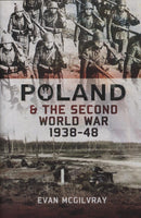 Poland and the Second World War, 1938-1948-9781473834101