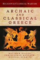 Religion and Classical Warfare: Archaic and Classical Greece-9781473834293