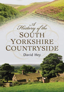 History of the South Yorkshire Countryside-9781473834354