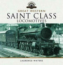 Great Western Saint Class Locomotives-9781473850347
