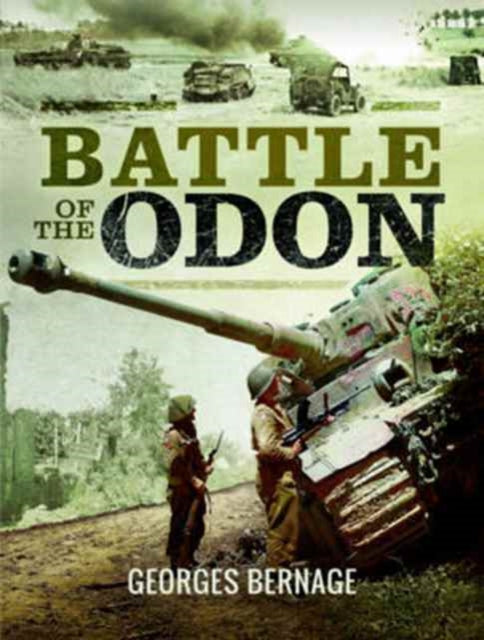 Battle of the Odon-9781473857612