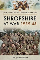 Shropshire at War 1939-45-9781473858961