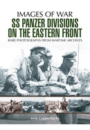 SS Panzer Divisions on the Eastern Front-9781473868403