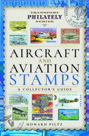 Aircraft and Aviation Stamps : A Collector's Guide-9781473871861