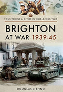 Brighton at War 1939-45-9781473885936