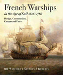French Warships in the Age of Sail 1626 - 1786-9781473893511