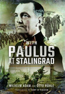 With Paulus at Stalingrad-9781473898981