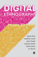 Digital Ethnography : Principles and Practice-9781473902381