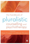 The Handbook of Pluralistic Counselling and Psychotherapy-9781473903999