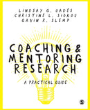 Coaching and Mentoring Research : A Practical Guide-9781473912977